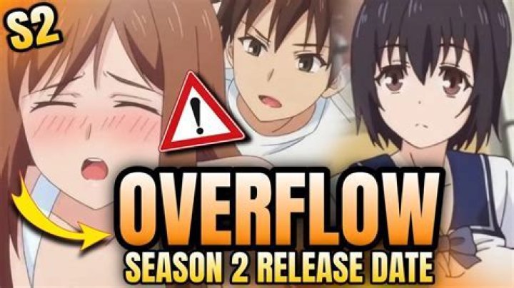 Overflow Season 2: A Comprehensive Guide to the Hit Series